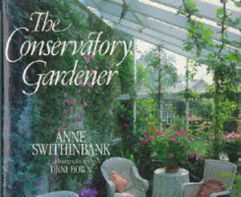 9780711207516: The Conservatory Gardener
