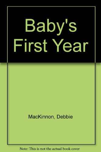 Stock image for Baby's First Year for sale by AwesomeBooks