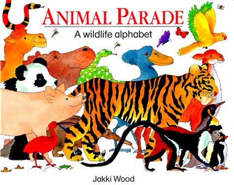 9780711207769: Animal Parade: Wildlife Alphabet