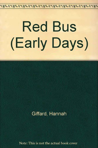 Red Bus (Early Days) (9780711207936) by Giffard, Hannah