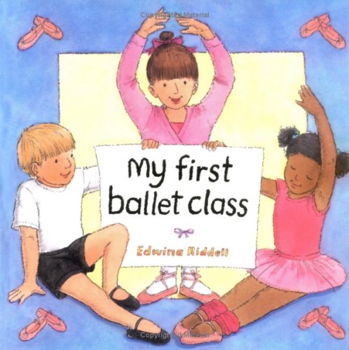 Imagen de archivo de My First Ballet Class a la venta por WorldofBooks