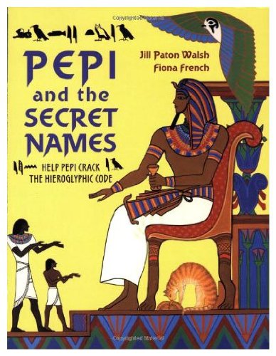 9780711208674: Pepi and the Secret Names