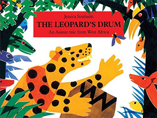 Stock image for The Leopard's Drum: An Asante Tale from West Africa for sale by WorldofBooks