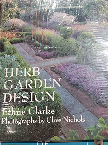 Beispielbild fr Herb Garden Design: Planting with Purpose (The garden bookshelf) zum Verkauf von AwesomeBooks