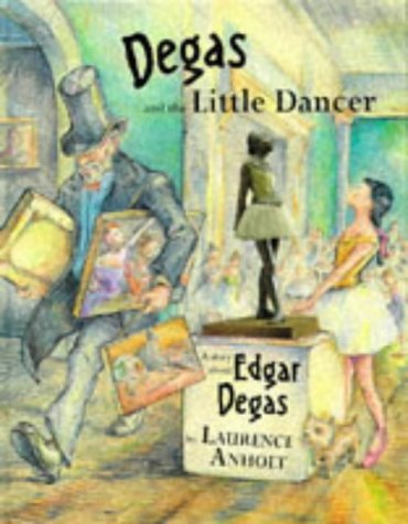 9780711210745: Degas and the Little Dancer