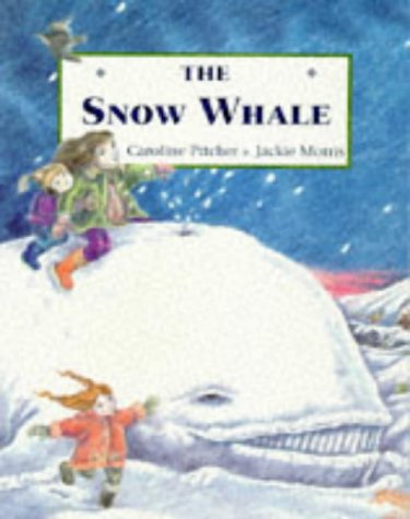 The Snow Whale (9780711210936) by Pitcher, Caroline