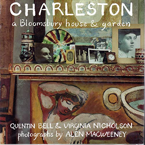 Beispielbild fr Charleston : A Bloomsbury House and Garden zum Verkauf von Better World Books