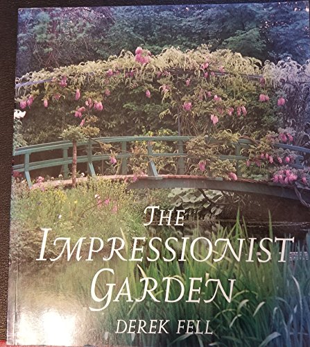 Beispielbild fr The Impressionist Garden zum Verkauf von SecondSale