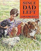 Stock image for Since Dad Left for sale by WorldofBooks