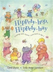 9780711211957: Hippety-Hop, Hippety-Hay: Growing with Rhymes from Birth to Age 3