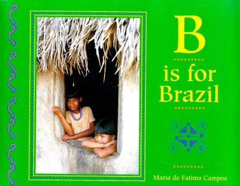 Stock image for B is for Brazil for sale by WorldofBooks