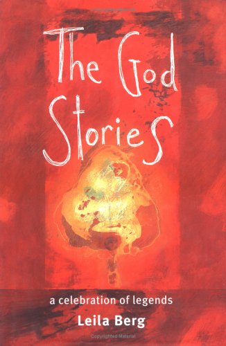 Beispielbild fr The God Stories : A Celebration of Legends zum Verkauf von Better World Books