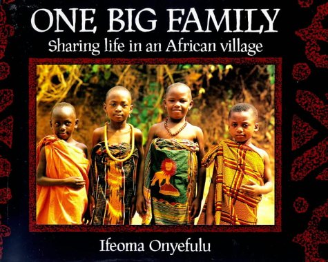 9780711213463: One Big Family: Sharing Life in an African Village