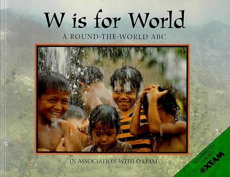 Stock image for W is for World: A Round-the-world ABC for sale by WorldofBooks