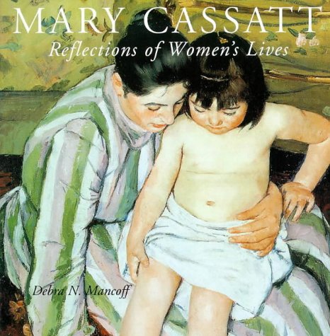 9780711213654: Mary Cassatt: Reflections of Women's Lives