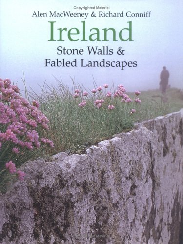 Imagen de archivo de Ireland: Stone Walls and Fabled Landscapes a la venta por WorldofBooks