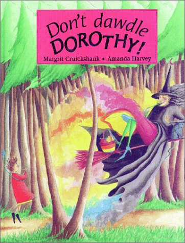 Beispielbild fr Don't Dawdle Dorothy zum Verkauf von WorldofBooks