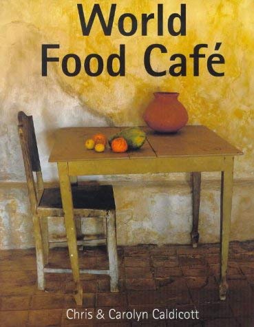 Stock image for World Food Cafe for sale by AwesomeBooks