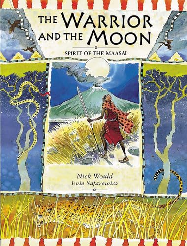 Imagen de archivo de The Warrior and the Moon: Spirit of the Maasai a la venta por AwesomeBooks