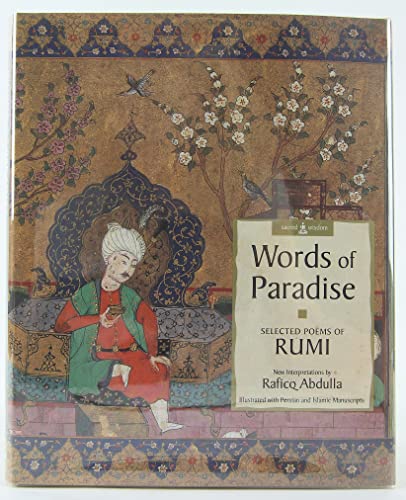 Words of Paradise: Selected Poems of Rumi (9780711215092) by Rumi (Jalal Ad-Din Muhammad Ar-Rumi)