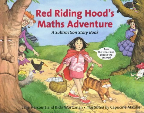 Red Riding Hood's Maths Adventure (9780711215672) by Harcourt, Lalie; Wortzman, Ricki; Mazille, Capucine