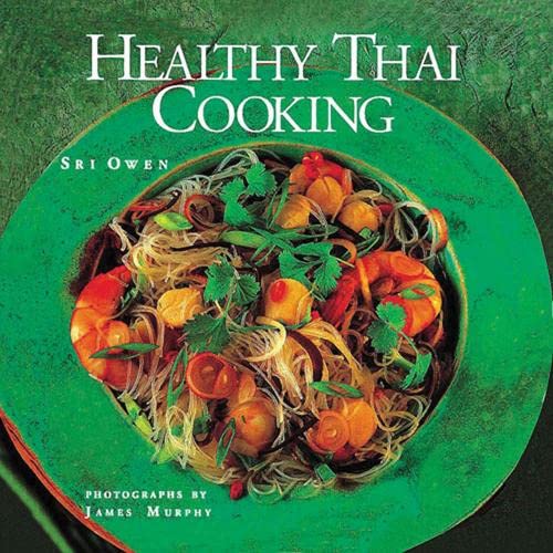 Imagen de archivo de Healthy Thai Cooking a la venta por ThriftBooks-Atlanta