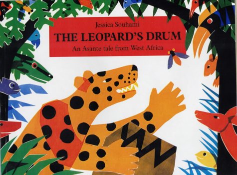 The Leopard's Drum: An Asante Tale from West Africa (9780711216419) by Jessica Souhami