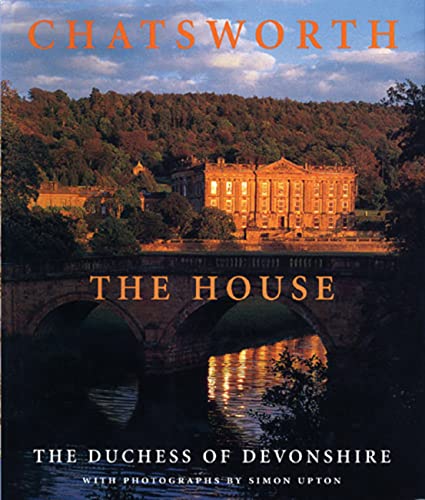 Beispielbild fr Chatsworth: The House zum Verkauf von AwesomeBooks