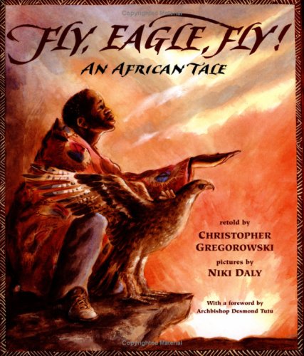 Stock image for Fly, Eagle, Fly! for sale by WorldofBooks