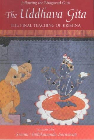 9780711217096: The Uddhava Gita: Following the Bhagavad Gita - The Final Teaching of Krishna