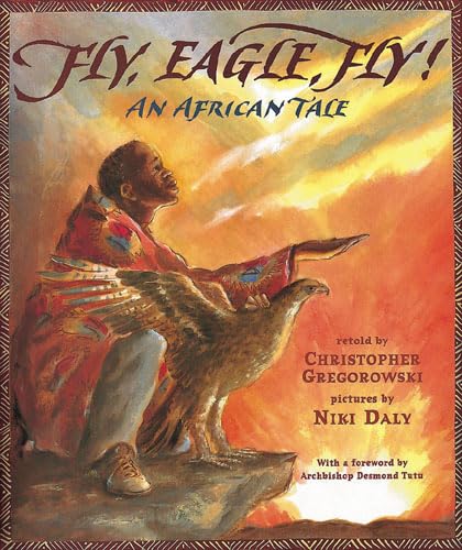 Stock image for Fly, Eagle, Fly! for sale by ThriftBooks-Dallas