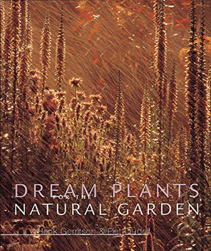 Stock image for Dream Plants for the Natural Garden for sale by Book Deals