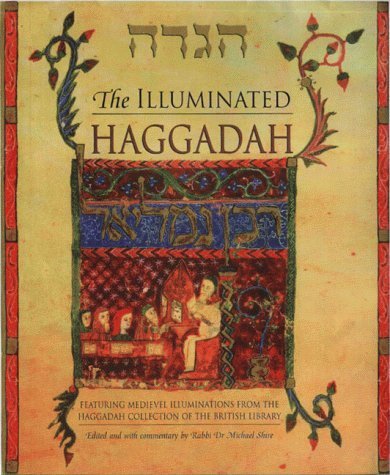 Stock image for The Illuminated Haggadah for sale by GF Books, Inc.