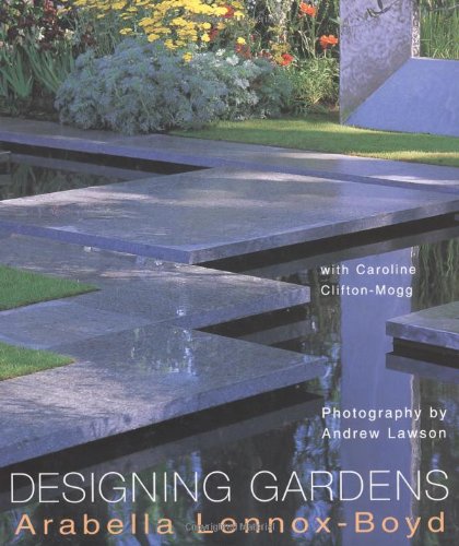 Designing Gardens (9780711217577) by Lennox-Boyd, Arabella