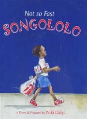 Stock image for Not So Fast Songololo for sale by Half Price Books Inc.