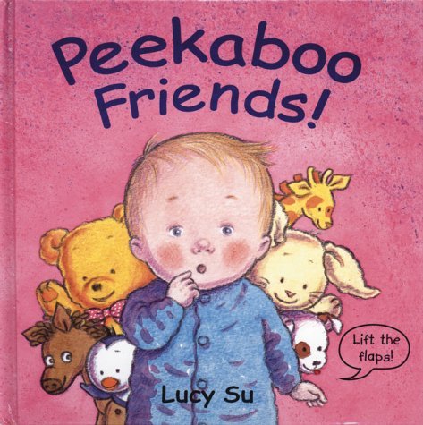 Peekaboo Friends! (9780711218062) by Lucy Su