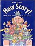 Stock image for How Scary!: Who Scares Who from 1 to 10 for sale by AwesomeBooks