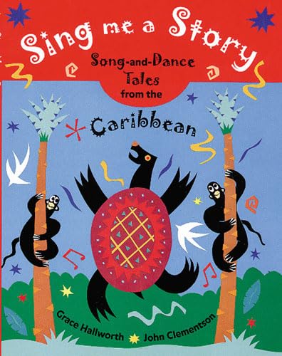 9780711218512: Sing Me a Story!: Song and Dance Tales from the Caribbean