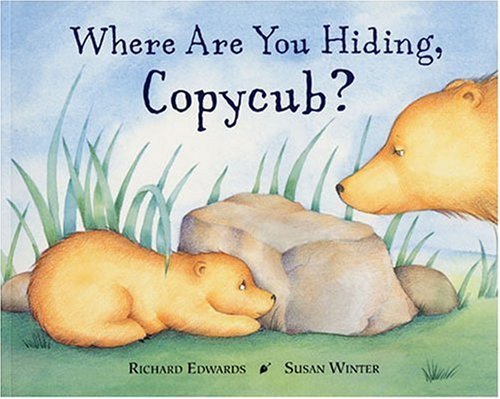 Beispielbild fr Where Are You Hiding, Copycub? zum Verkauf von Wonder Book