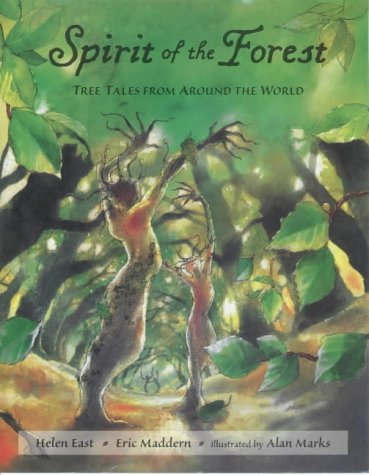 Beispielbild fr Spirit of the Forest: Tree Tales from Around the World zum Verkauf von WorldofBooks