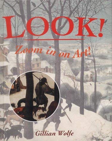 Imagen de archivo de Look!: Zoom in on Art a la venta por WorldofBooks
