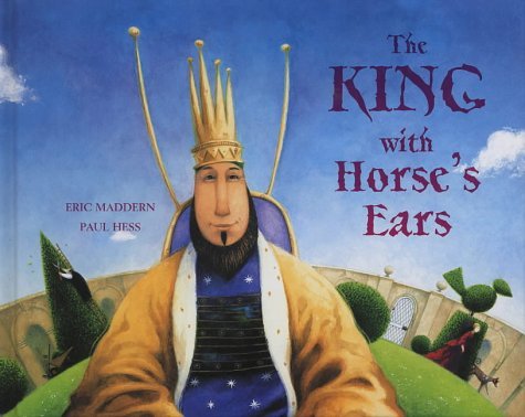 Stock image for The King with Horse's Ears for sale by WorldofBooks