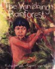 Imagen de archivo de The Vanishing Rainforest a la venta por WorldofBooks