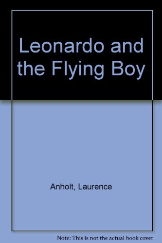 Stock image for Leonardo and the Flying Boy for sale by WorldofBooks