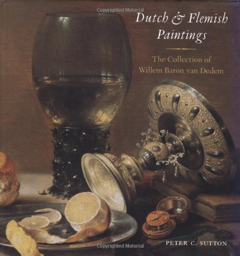 9780711220102: Dutch and Flemish Paintings: The Collection of Willem, Baron Van Dedem