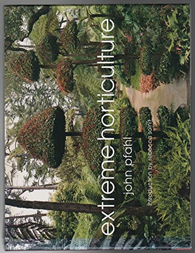 Stock image for Extreme Horticulture for sale by Better World Books