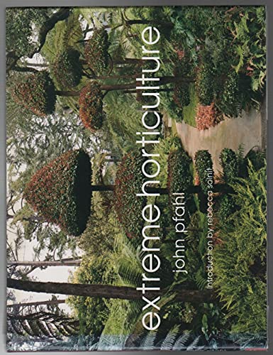 9780711220126: Extreme Horticulture
