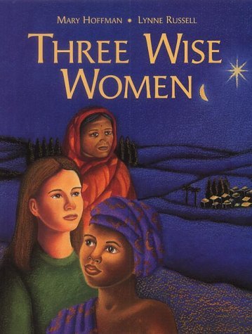 Three Wise Women (9780711220225) by Hoffman, Mary; Russell, Lynne
