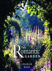 Beispielbild fr The Romantic Garden: A Guide to Creating a Beautiful and Private Garden Paradise (Garden Bookshelf S.) zum Verkauf von WorldofBooks