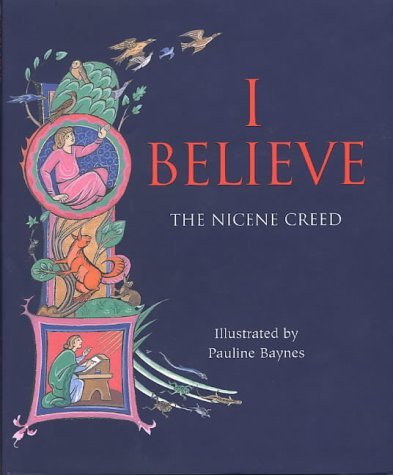 I Believe: The Nicene Creed